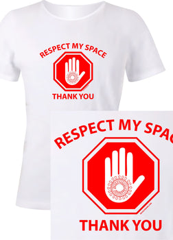 Respect My Space Short Sleeve Tee