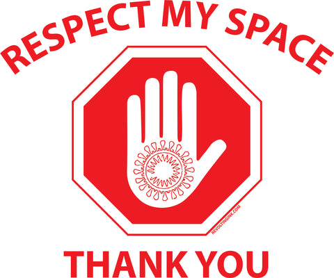 Respect My Space Short Sleeve Tee